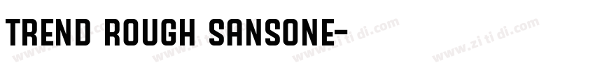 trend rough sansone字体转换